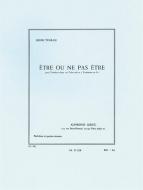 Etre ou Ne Pas Etre (Ensemble 