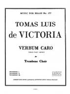 Tomas Luis da Vittoria: Verbum Caro 