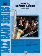 Hola Senor Loco Standard