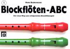 Das Blockflöten ABC 1 
