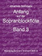 Anfang auf der Sopranblockflöte 3 