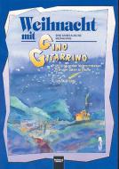 Weihnacht mit Gino Gitarrino 