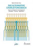 Das alternative Chorleitungsbuch 