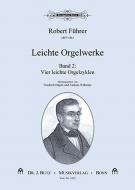 Orgelwerke 2. 4 leichte Orgelzyklen 