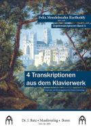 Orgeltranskriptionen 4: 4 Transkriptionen aus dem Klavierwerk 