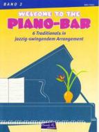 Welcome To The Piano Bar 2 