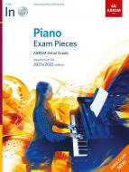 Piano Exam Pieces 2021 & 2022 - Initial + CD 