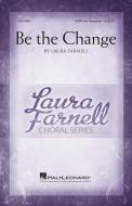 Be The Change Standard