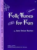 Folk Tunes for Fun 