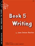 Music Through The Piano Book 5 Writing 