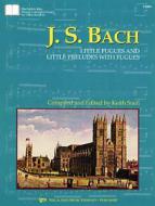 Little Fugues and Little Preludes With Fugues 