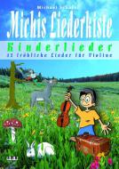 Michis Liederkiste: Kinderlieder 