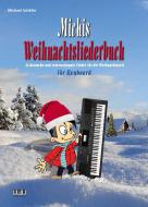 Michis Weihnachtsliederbuch 