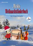 Michis Weihnachtsliederbuch 