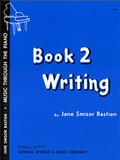 Music Through The Piano Book 2 Writing 