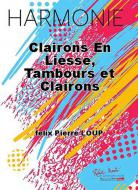 Clairons En Liesse, Tambours et Clairons 