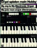 Orgel spielen, mein Hobby 2 