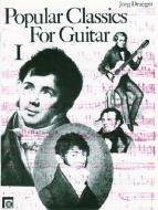 Popular Classics for Guitar 1 