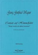 Wann werde ich dahin kommen - Kantate 