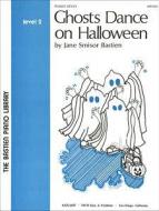 Ghosts Dance on Halloween 
