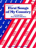 First Songs of My Country 