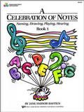 A Celebration of Notes Book 1 
