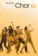 Der junge Pop-Chor 9 - mit CD 