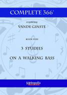 Complete 366' Book XXIII 3 Studies on Walking Bass 