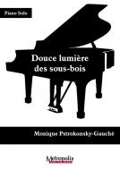 Douce lumière des sous-bois pour Piano 