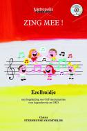 Zing Mee! Ezelhuidje 