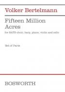 Fifteen Million Acres 