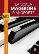 La scala maggiore al pianoforte 