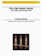 This Is My Father's World 