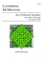 An Ceilteach Saothar (A Celtic Offering) 