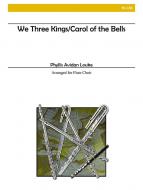 We 3 Kings/Carol of the Bells 