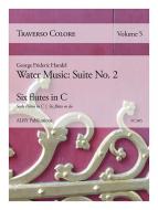 Traverso Colore 5 - Water Music Suite No. 2 