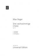 3 Sechsstimmige Chöre op. 39 