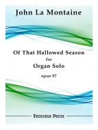 Of That Hallowed Season op. 57 