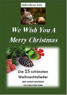 We wish you a merry Christmas 
