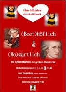 Beethöflich & Mozärtlich 