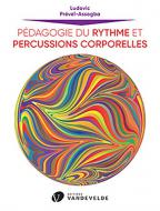 Pedagogie du Rythme et Percussions Corporelles 