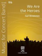 We Are the Heroes 