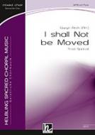 I shall Not be Moved 