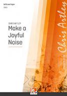 Make a Joyful Noise 