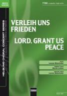 Verleih uns Frieden - Lord, Grant Us Peace 