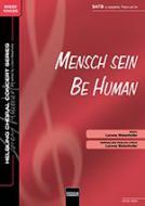 Mensch sein - Be Human 