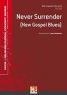 Never Surrender (New Gospel Blues) 