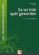 Es ist früh spät geworden 