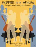 Metaphors for the Musician 