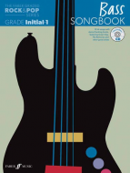 The Faber Graded Rock & Pop Series Bass Songbook: Initial Grade 1 